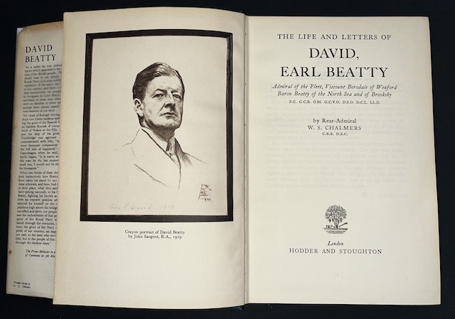 The Life And Letters Of David, Earl Beatty: Admiral Of The Fleet, Viscount Of Wexford, Baron Beatty Of The North Sea And Of Brooksby