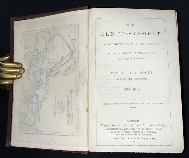 The Old Testament According To The Authorised Version: Prophetical Books, Isaiah To Malachi, With Maps