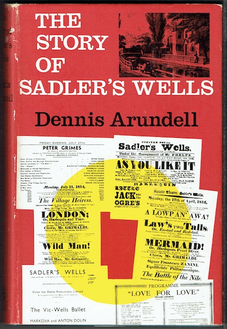 The Story Of Sadler's Wells 1683-1964