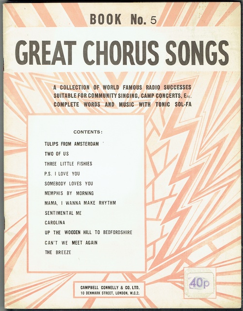 Great Chorus Songs, Book No.5: A Collection Of World Famous Radio Successes Suitable For Community Singing, Camp Concerts, Etc.