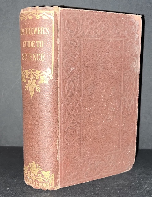 A Guide To The Scientific Knowledge Of Things Familiar, With an Appendix Of Questions Without Answers