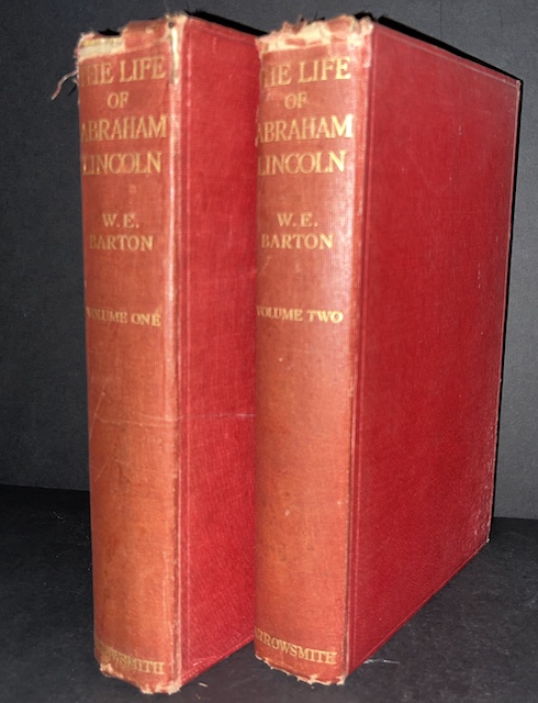 The Life Of Abraham Lincoln in Two Volumes